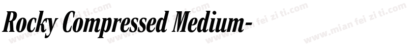 Rocky Compressed Medium字体转换